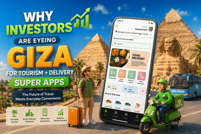 Why Investors Are Eyeing Giza for Tourism + Delivery Super Apps